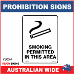 PROHIBITION SIGN - PS054 - SMOKING PERMITTED IN THIS AREA